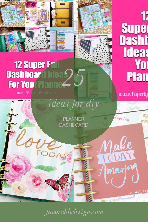 25 Ideas for Diy Planner Dashboard Home, Family, Style and Art Ideas
